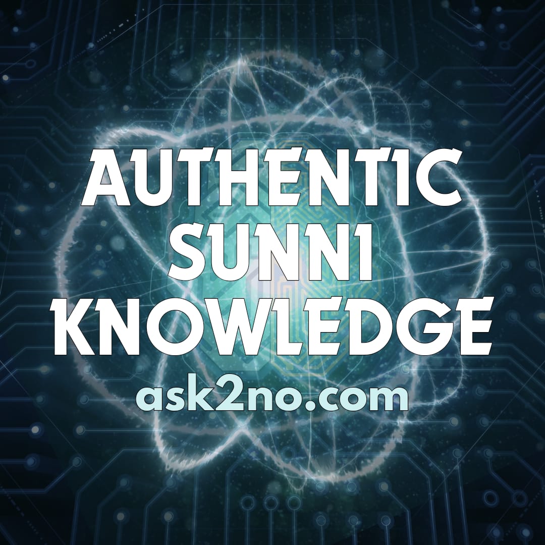 Authentic Sunni Knowledge